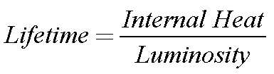 Lifetime = Internal Heat / Luminosity